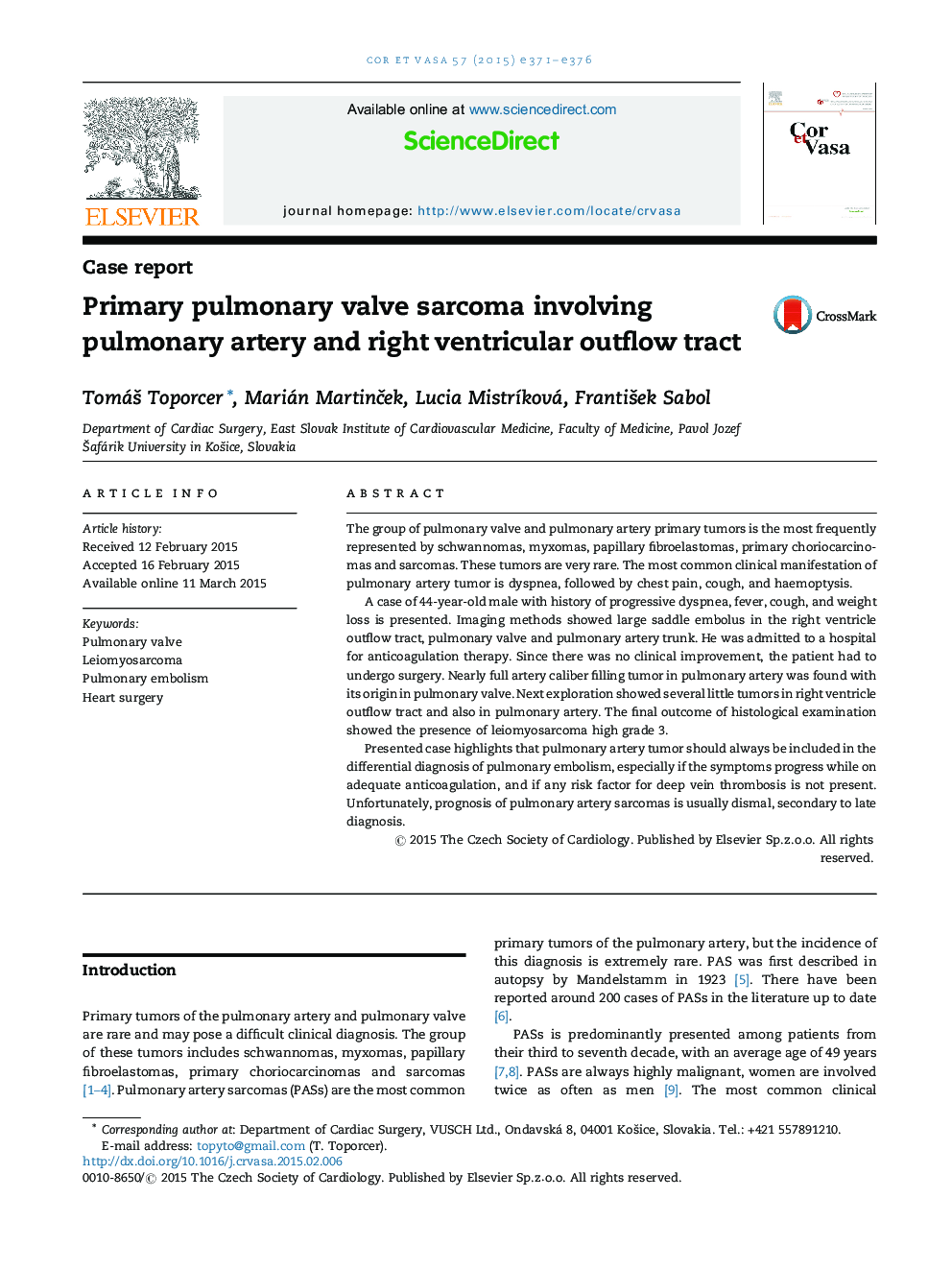 Primary pulmonary valve sarcoma involving pulmonary artery and right ventricular outflow tract