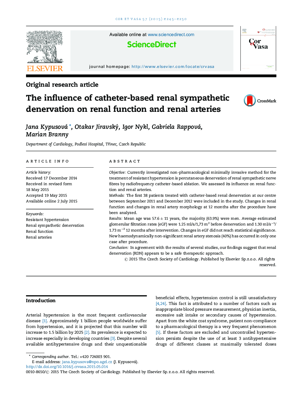 The influence of catheter-based renal sympathetic denervation on renal function and renal arteries