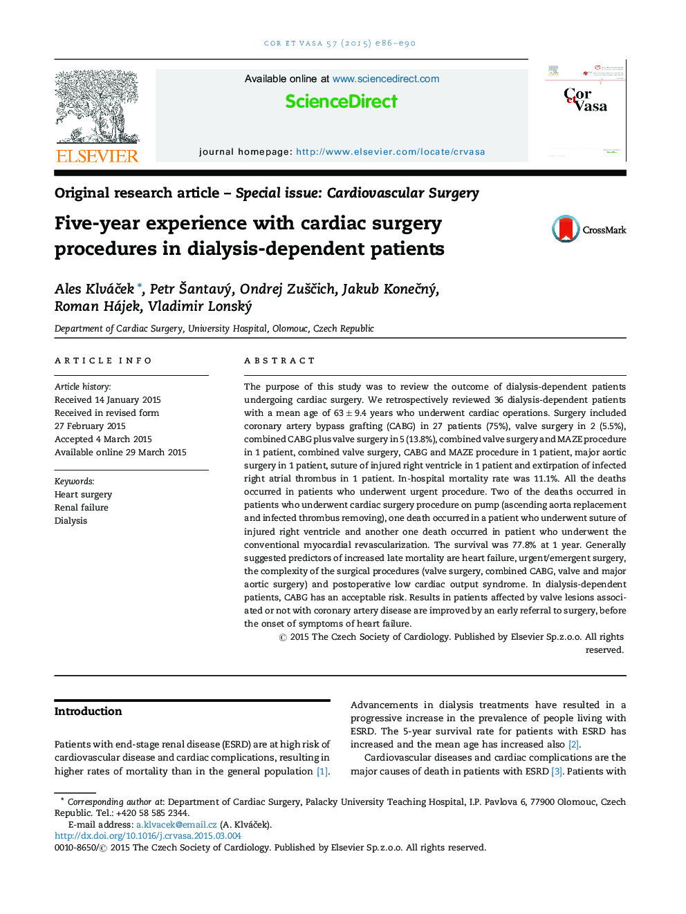 Five-year experience with cardiac surgery procedures in dialysis-dependent patients