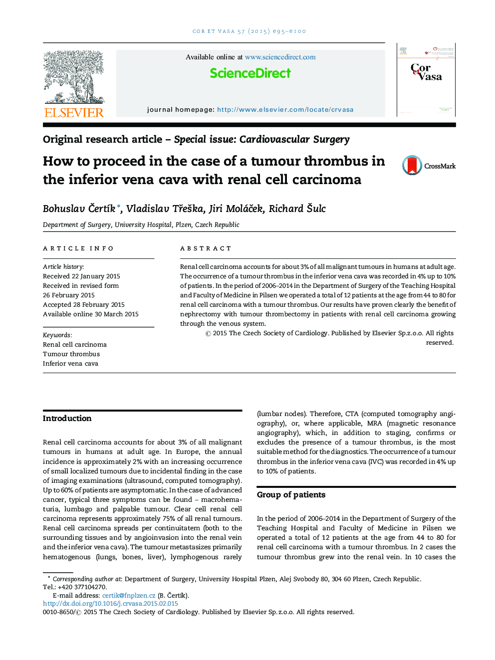 How to proceed in the case of a tumour thrombus in the inferior vena cava with renal cell carcinoma