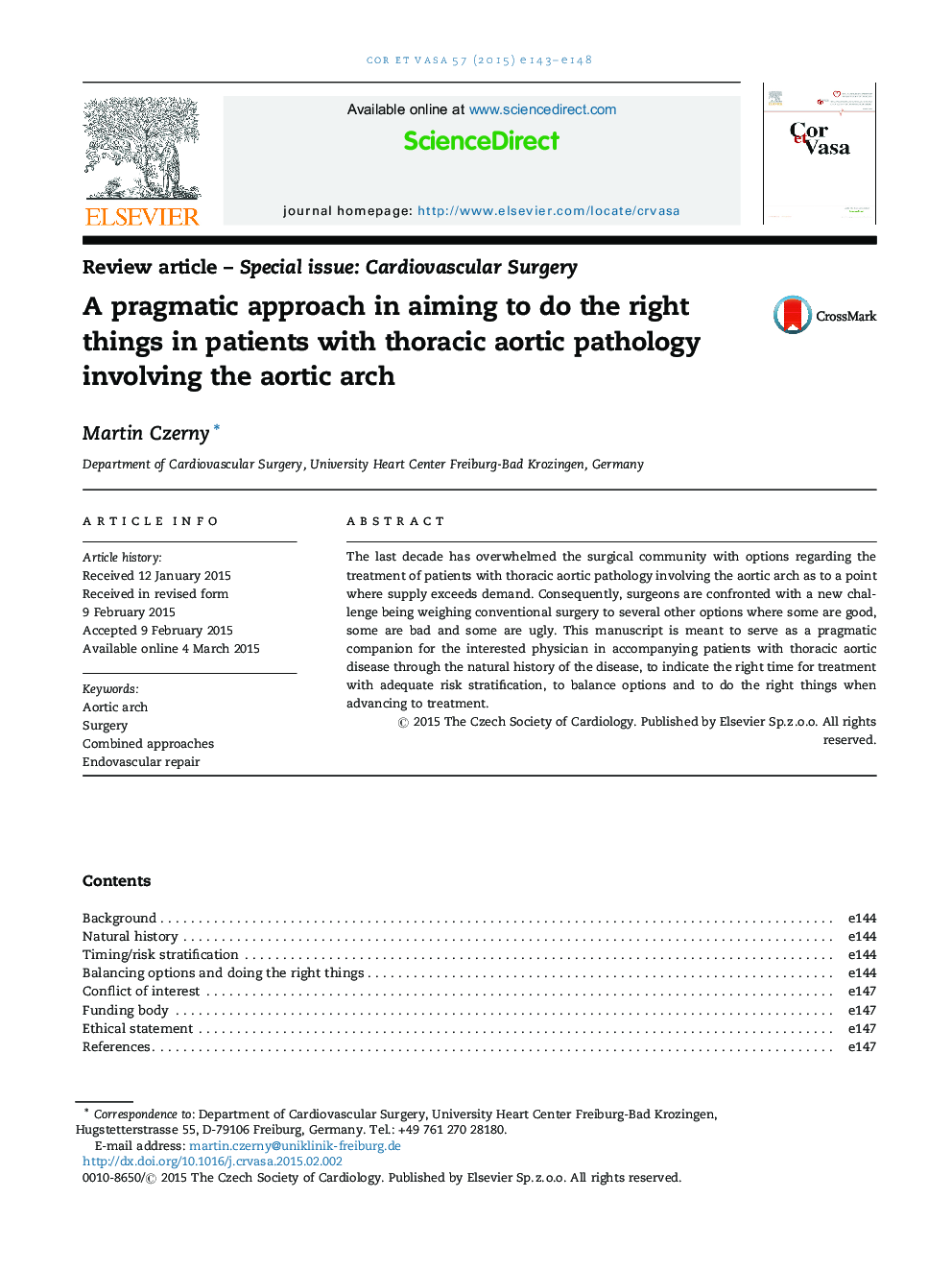 A pragmatic approach in aiming to do the right things in patients with thoracic aortic pathology involving the aortic arch