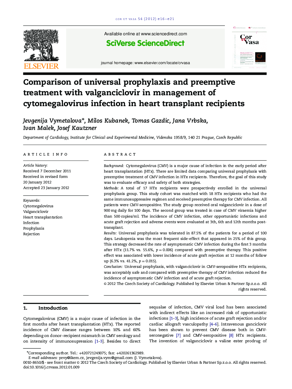 Comparison of universal prophylaxis and preemptive treatment with valganciclovir in management of cytomegalovirus infection in heart transplant recipients