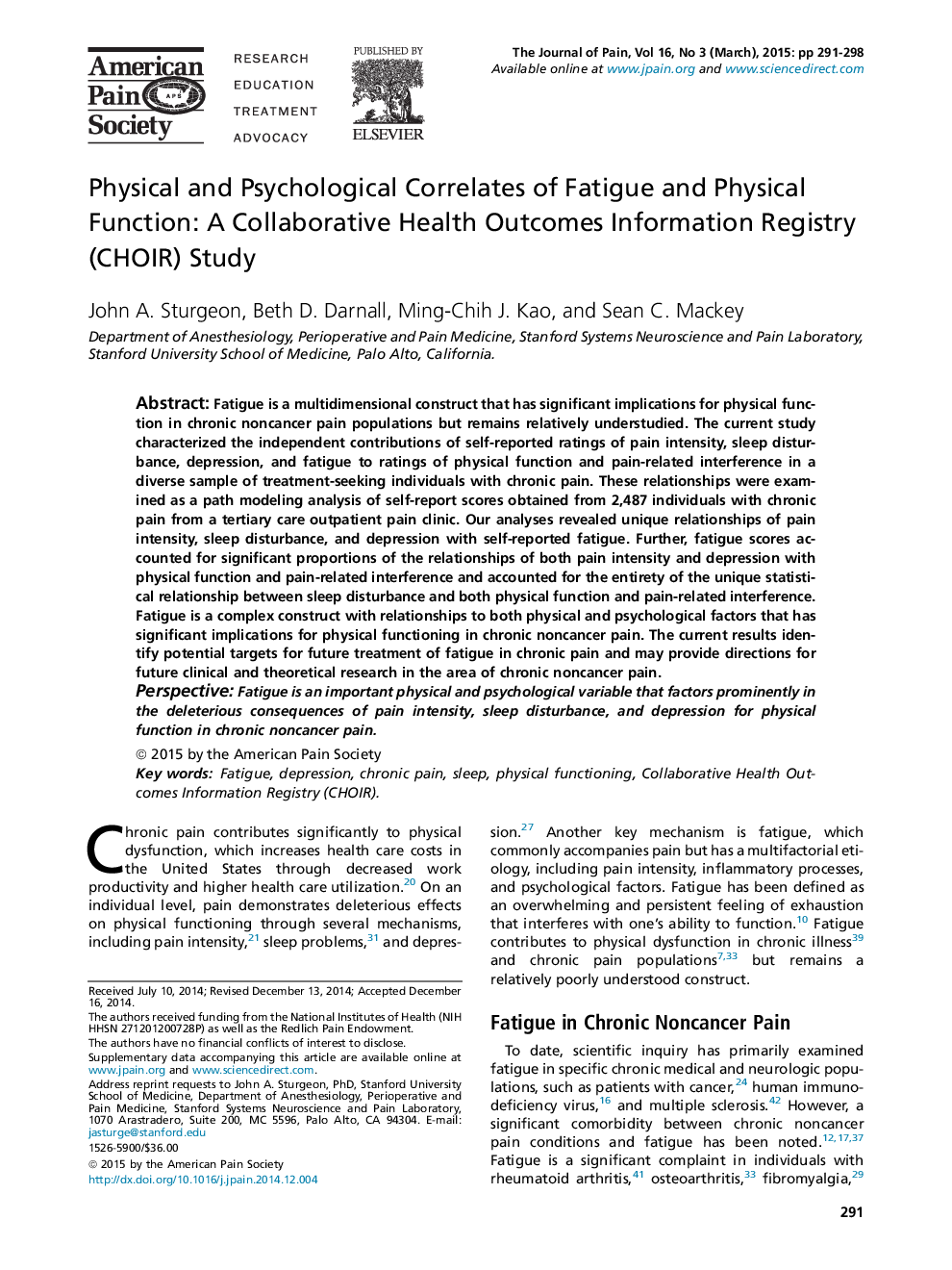 Physical and Psychological Correlates of Fatigue and Physical Function: A Collaborative Health Outcomes Information Registry (CHOIR) Study