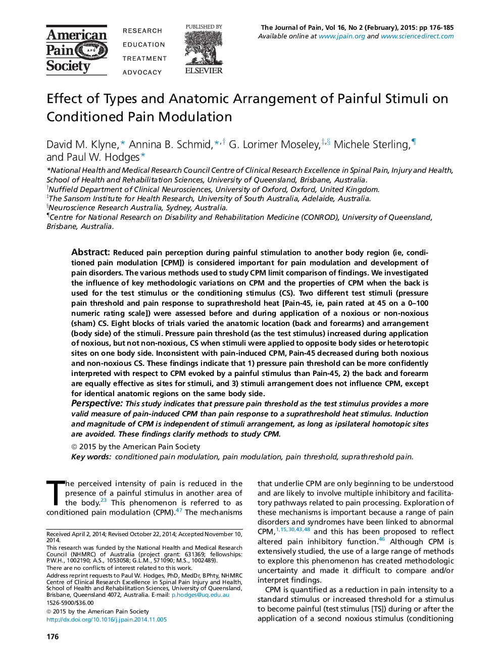 Effect of Types and Anatomic Arrangement of Painful Stimuli on Conditioned Pain Modulation 