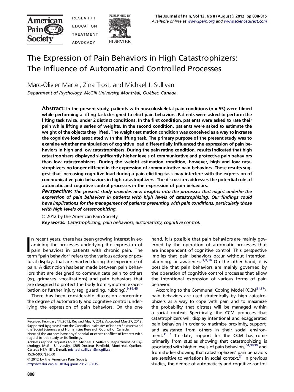 The Expression of Pain Behaviors in High Catastrophizers: The Influence of Automatic and Controlled Processes 