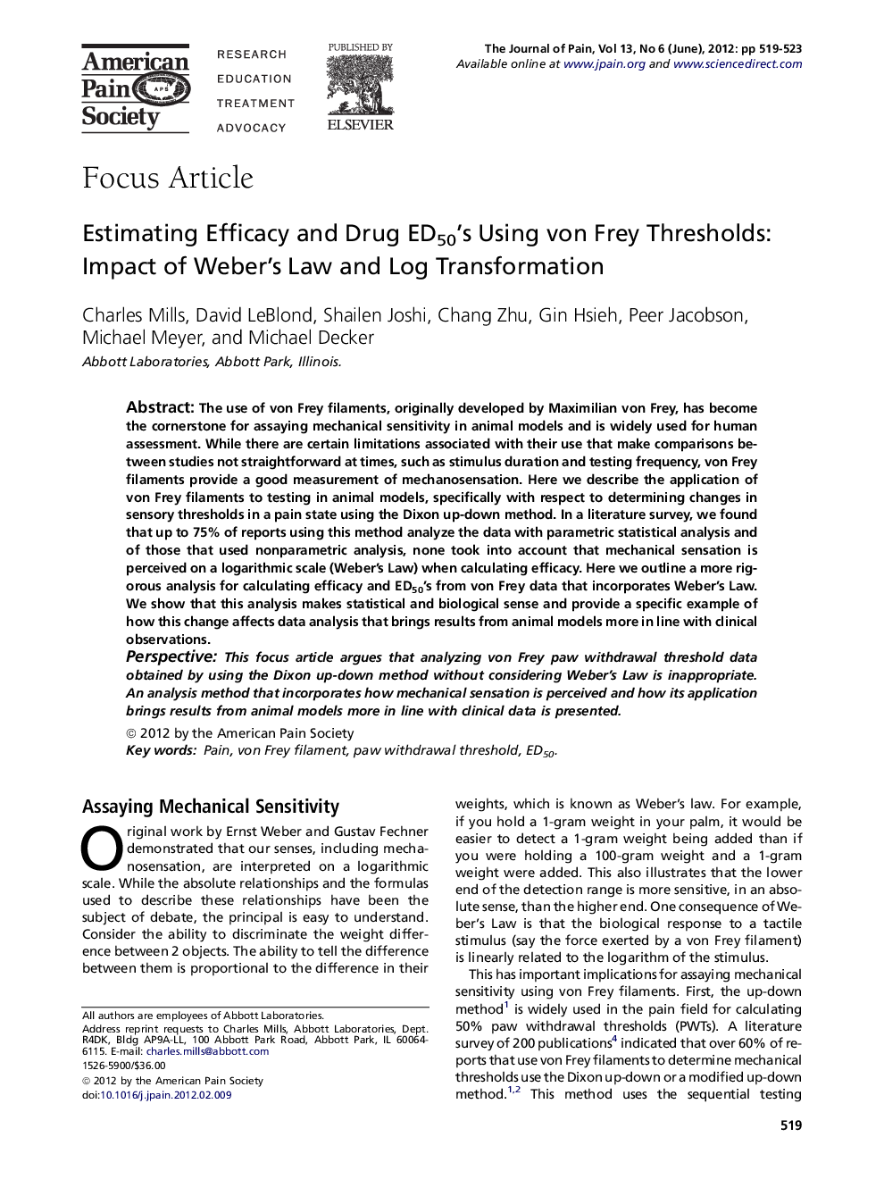 Estimating Efficacy and Drug ED50's Using von Frey Thresholds: Impact of Weber's Law and Log Transformation 