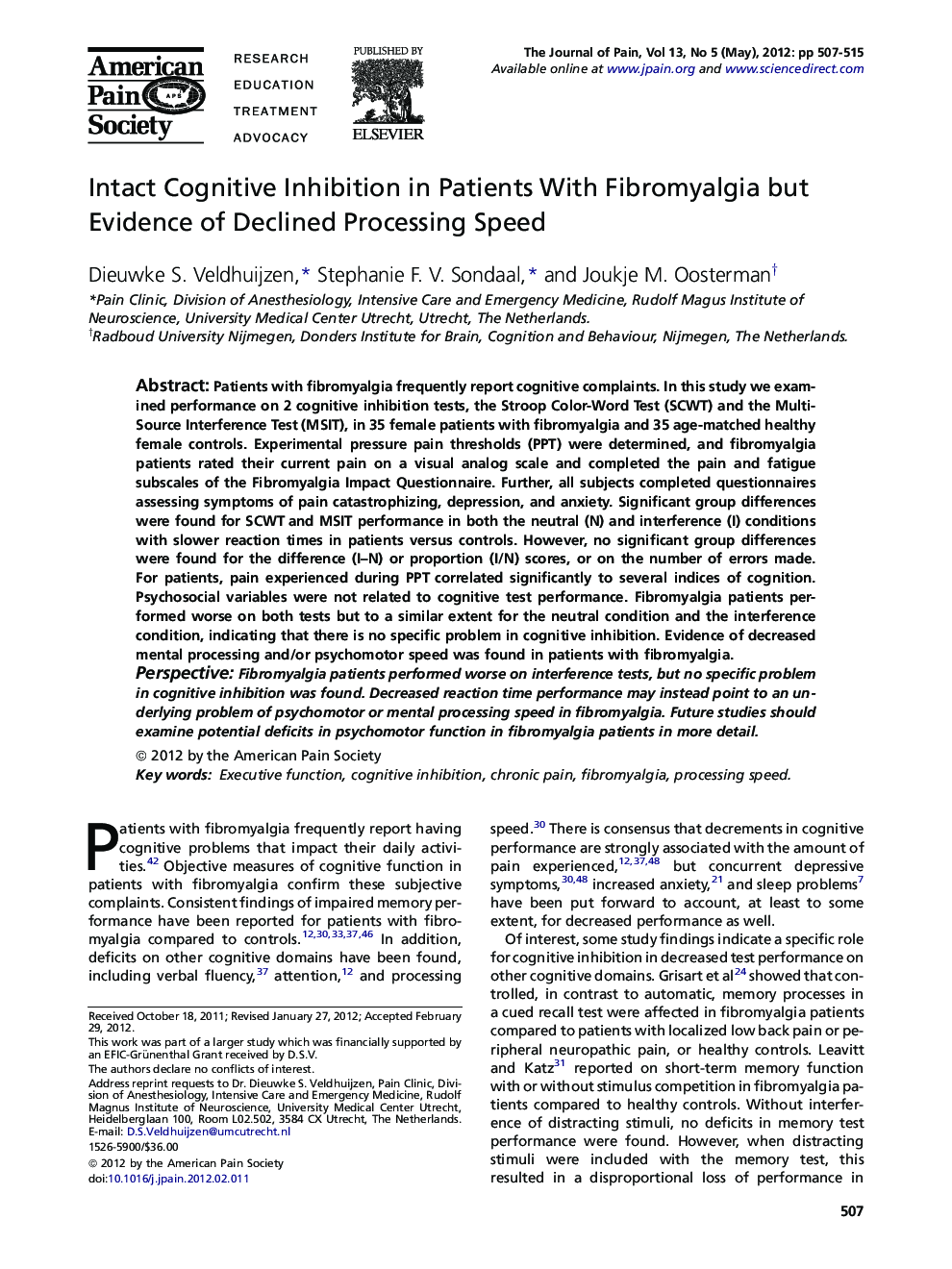 Intact Cognitive Inhibition in Patients With Fibromyalgia but Evidence of Declined Processing Speed 