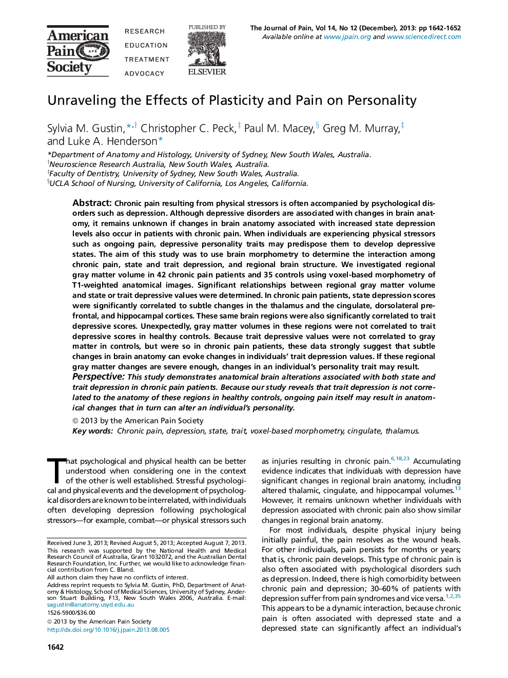 Unraveling the Effects of Plasticity and Pain on Personality 