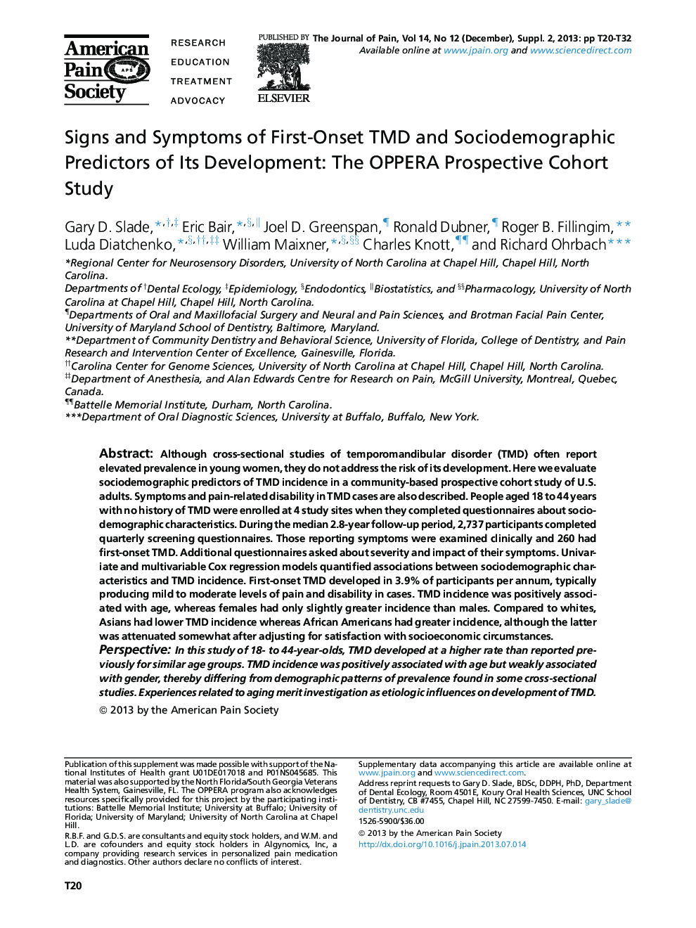 Signs and Symptoms of First-Onset TMD and Sociodemographic Predictors of Its Development: The OPPERA Prospective Cohort Study