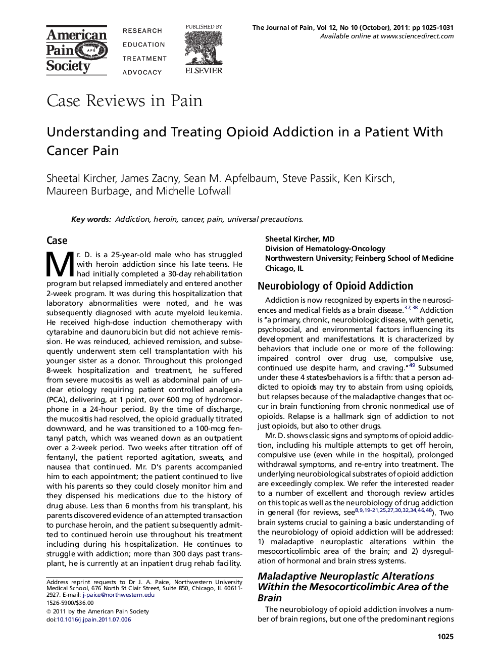 Understanding and Treating Opioid Addiction in a Patient With Cancer Pain