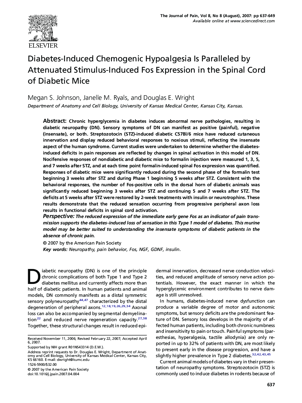 Diabetes-Induced Chemogenic Hypoalgesia Is Paralleled by Attenuated Stimulus-Induced Fos Expression in the Spinal Cord of Diabetic Mice 