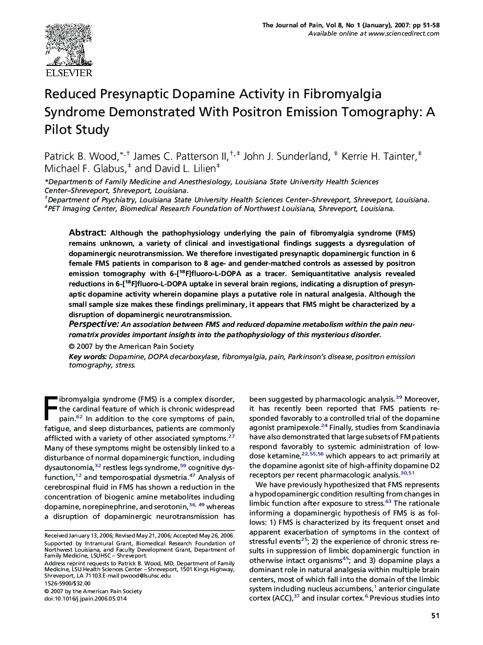 Reduced Presynaptic Dopamine Activity in Fibromyalgia Syndrome Demonstrated With Positron Emission Tomography: A Pilot Study 
