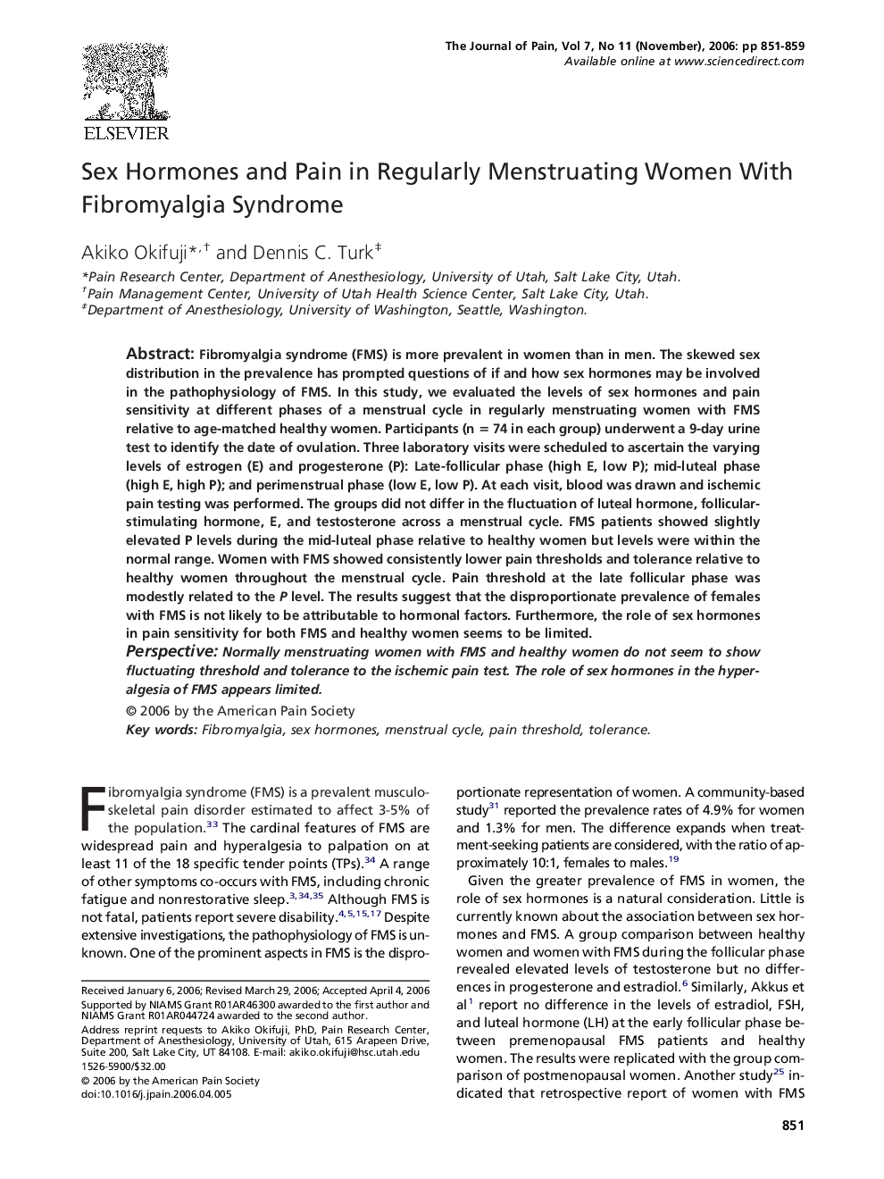 Sex Hormones and Pain in Regularly Menstruating Women With Fibromyalgia Syndrome 