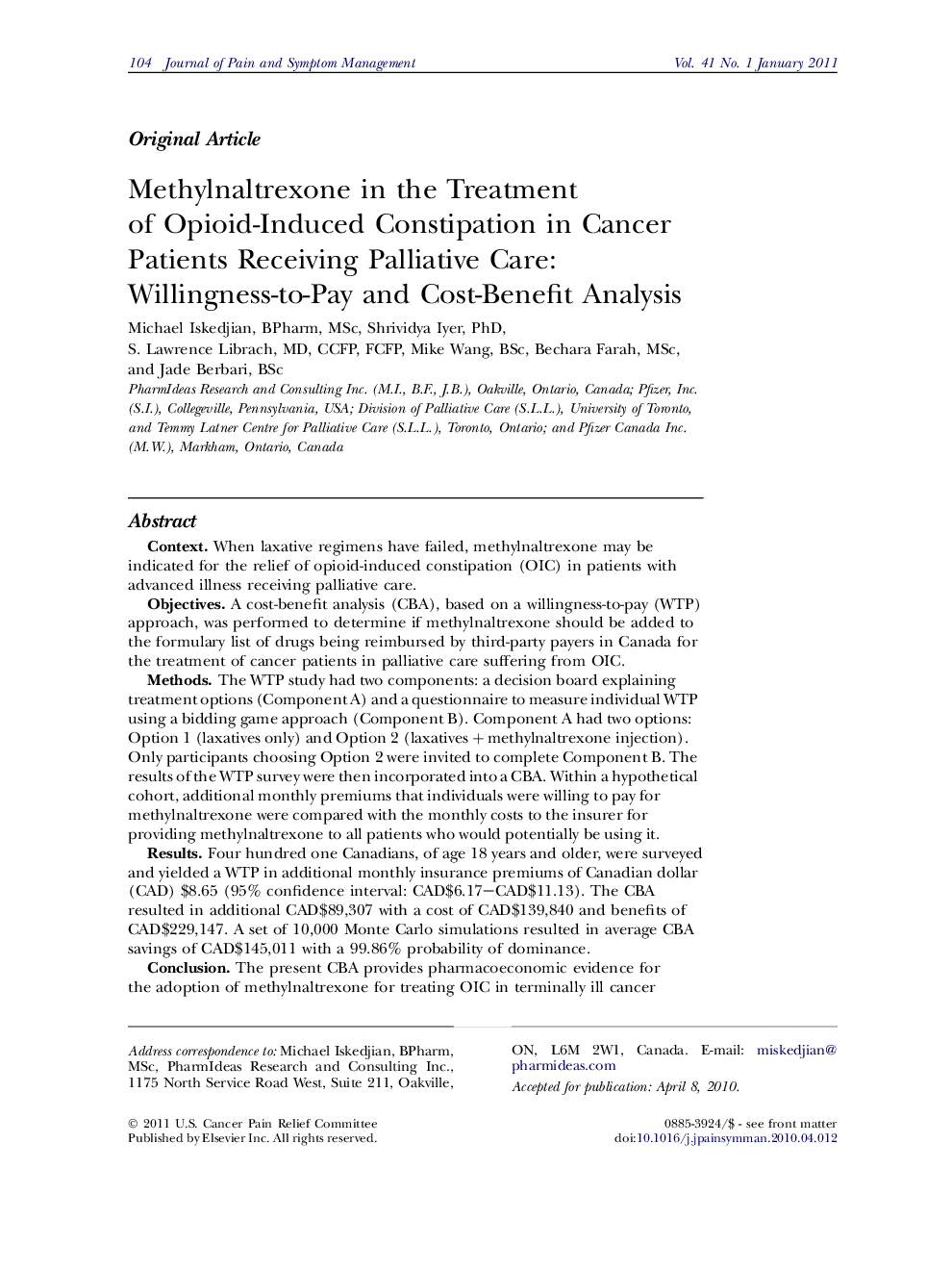 Methylnaltrexone in the Treatment of Opioid-Induced Constipation in Cancer Patients Receiving Palliative Care: Willingness-to-Pay and Cost-Benefit Analysis