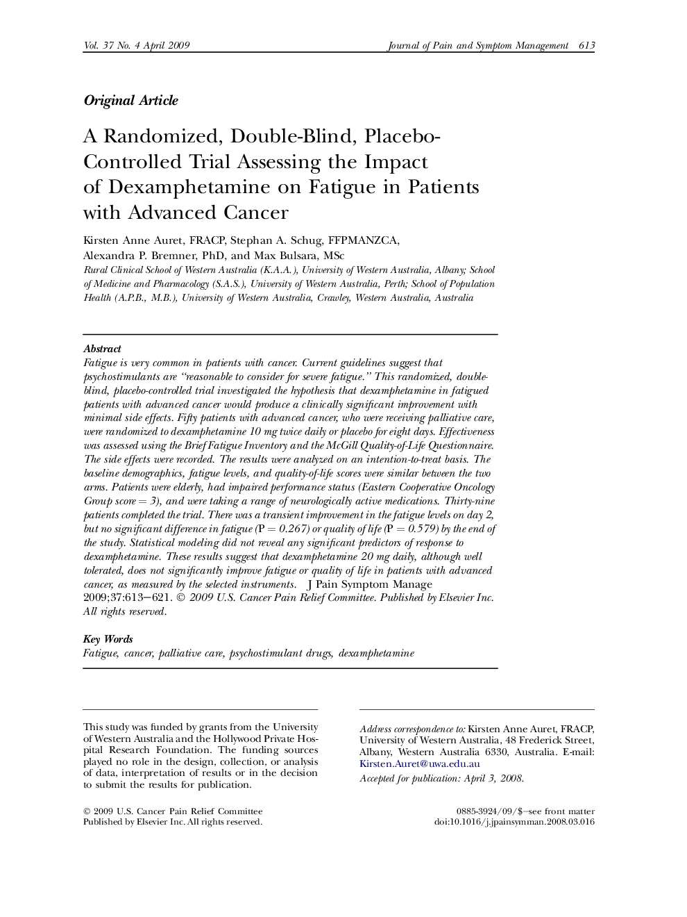 A Randomized, Double-Blind, Placebo-Controlled Trial Assessing the Impact of Dexamphetamine on Fatigue in Patients with Advanced Cancer 