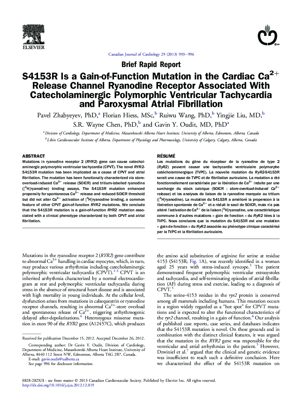 S4153R Is a Gain-of-Function Mutation in the Cardiac Ca2+ Release Channel Ryanodine Receptor Associated With Catecholaminergic Polymorphic Ventricular Tachycardia and Paroxysmal Atrial Fibrillation 