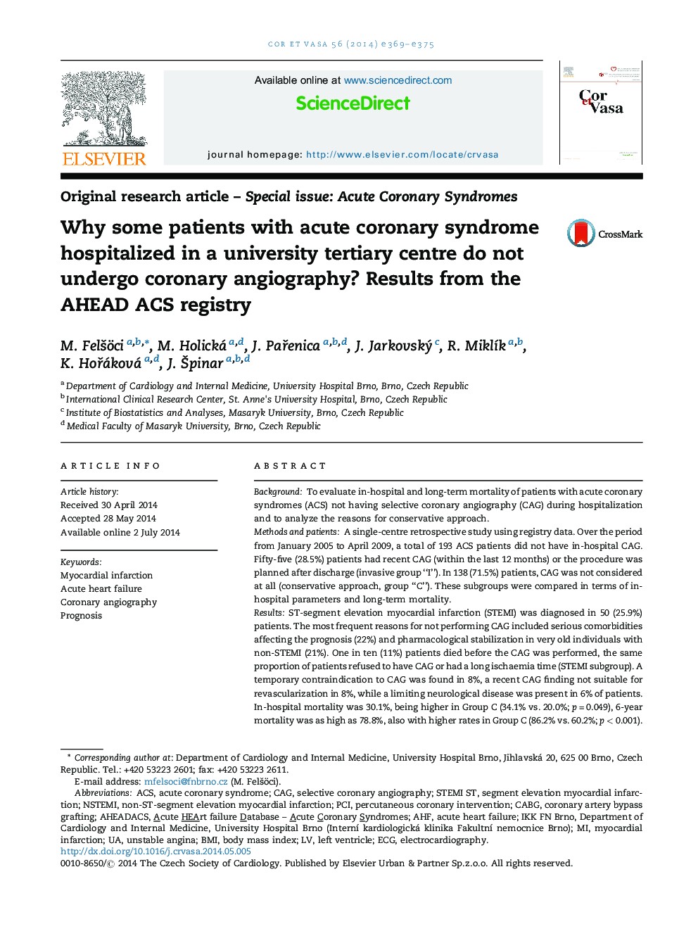 Why some patients with acute coronary syndrome hospitalized in a university tertiary centre do not undergo coronary angiography? Results from the AHEAD ACS registry