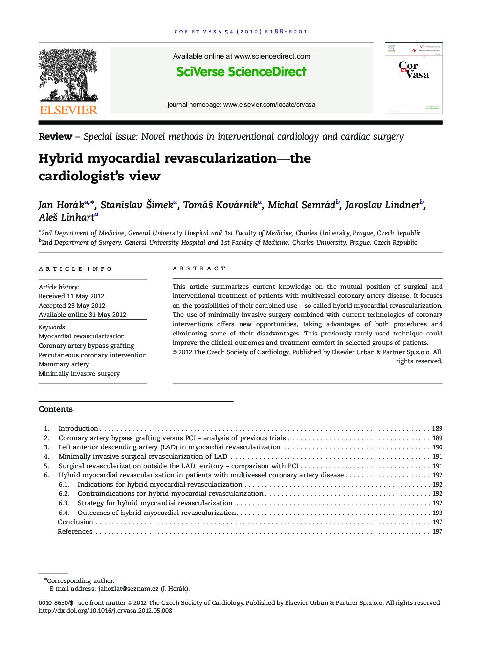 Hybrid myocardial revascularization—the cardiologist's view