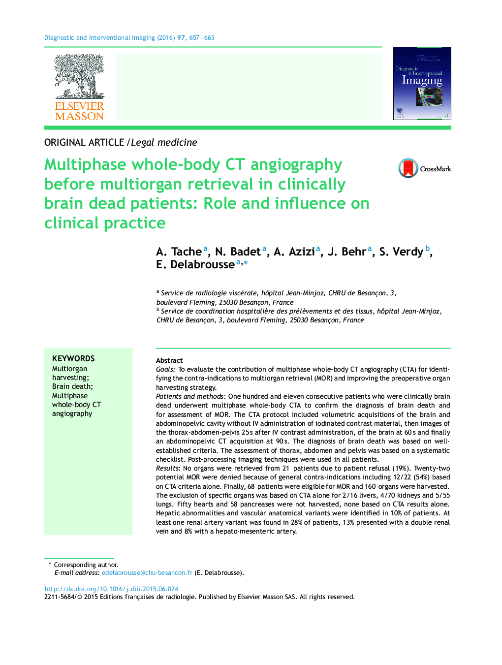 Multiphase whole-body CT angiography before multiorgan retrieval in clinically brain dead patients: Role and influence on clinical practice
