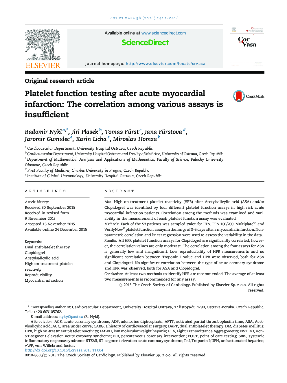 Platelet function testing after acute myocardial infarction: The correlation among various assays is insufficient