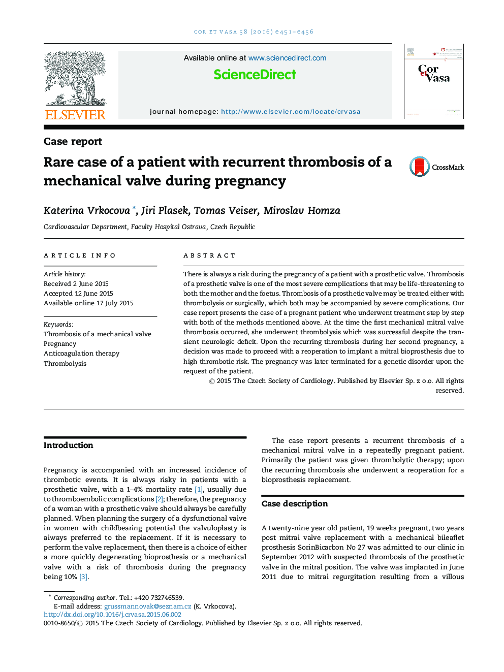 Rare case of a patient with recurrent thrombosis of a mechanical valve during pregnancy