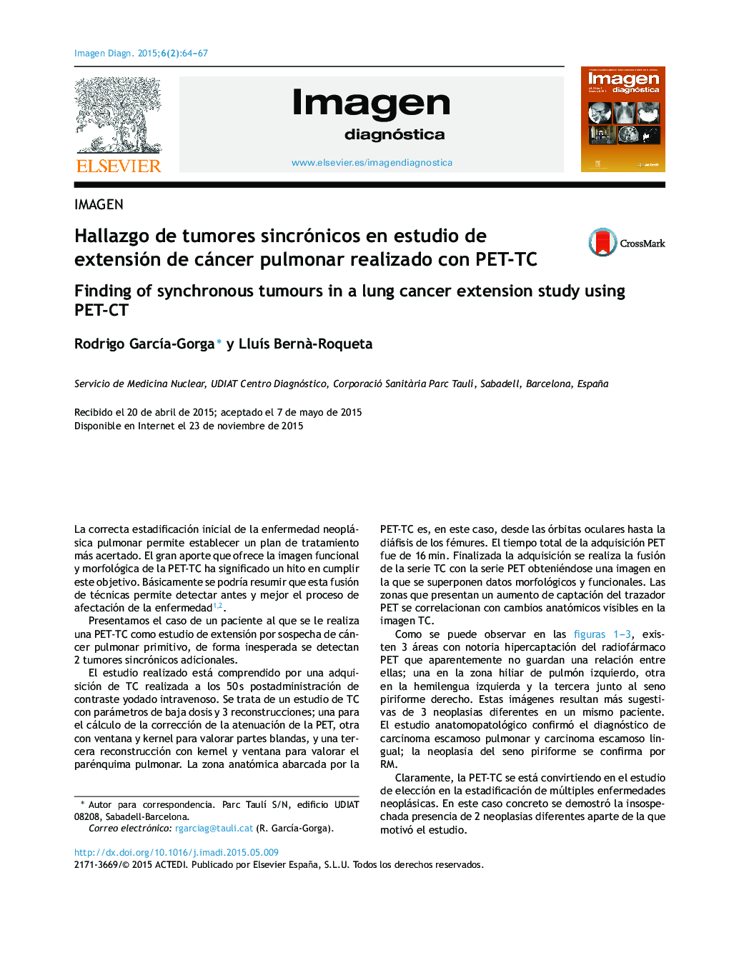 Hallazgo de tumores sincrónicos en estudio de extensión de cáncer pulmonar realizado con PET-TC