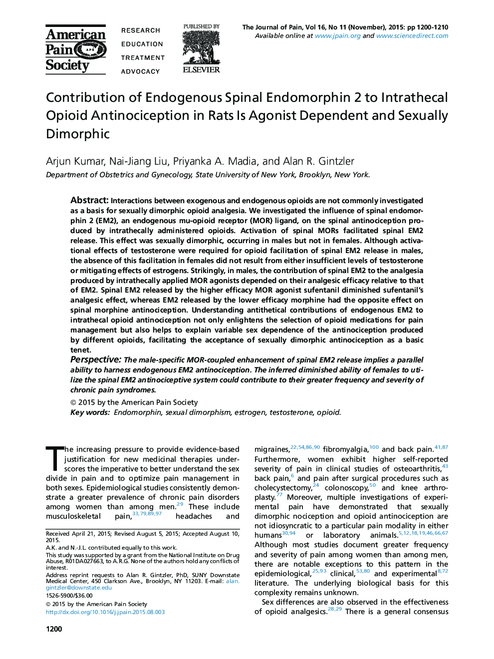 Contribution of Endogenous Spinal Endomorphin 2 to Intrathecal Opioid Antinociception in Rats Is Agonist Dependent and Sexually Dimorphic 