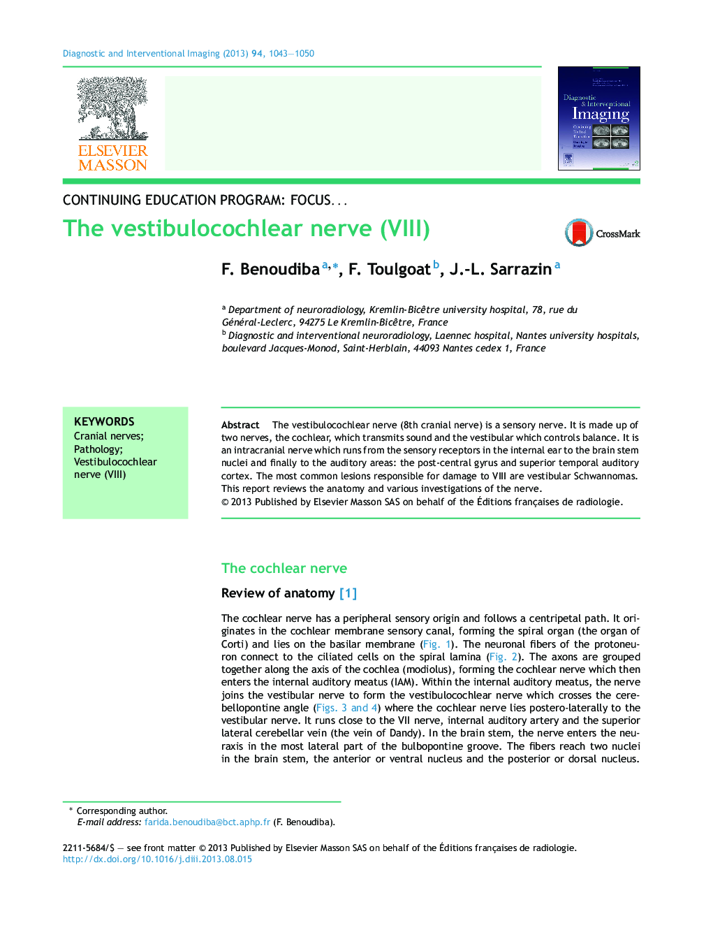 The vestibulocochlear nerve (VIII)