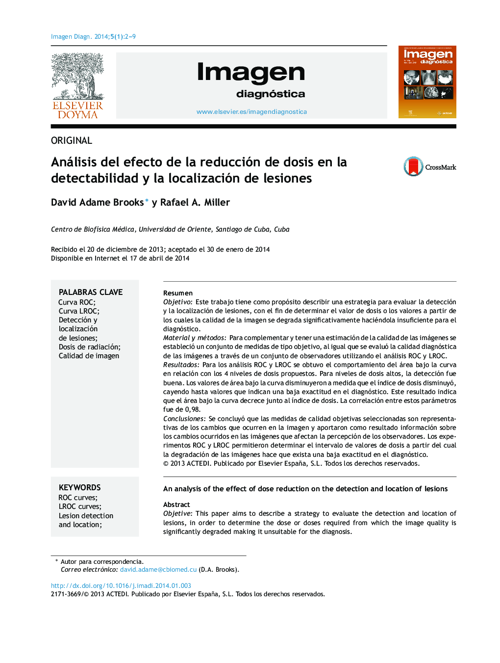 Análisis del efecto de la reducción de dosis en la detectabilidad y la localización de lesiones