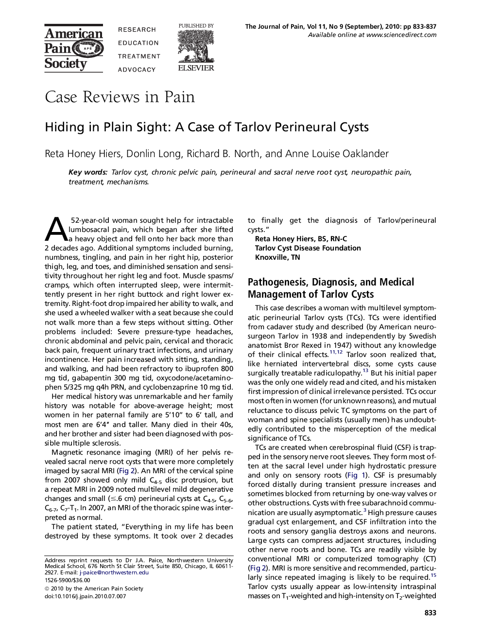 Hiding in Plain Sight: A Case of Tarlov Perineural Cysts