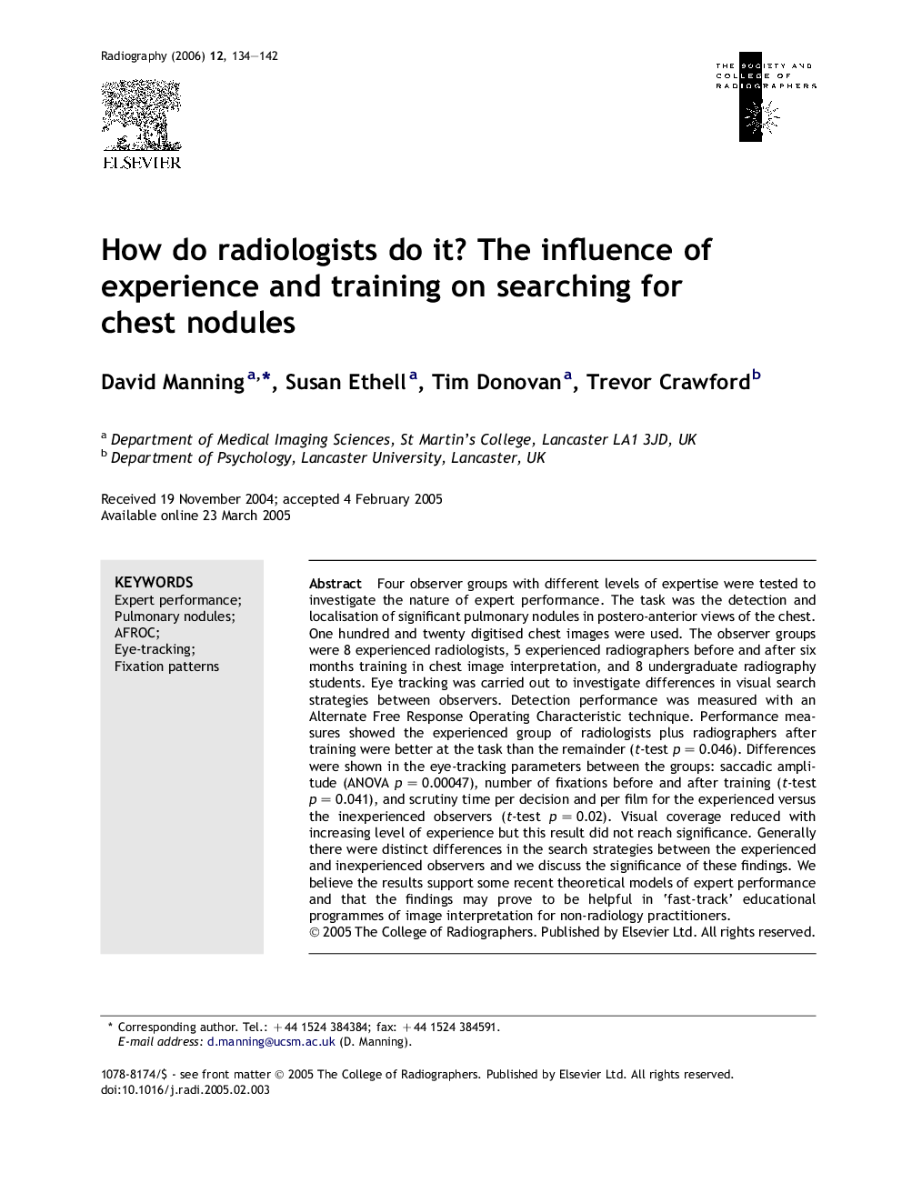 How do radiologists do it? The influence of experience and training on searching for chest nodules