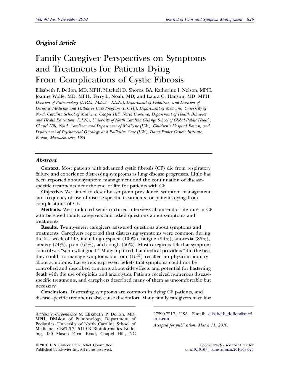 Family Caregiver Perspectives on Symptoms and Treatments for Patients Dying From Complications of Cystic Fibrosis