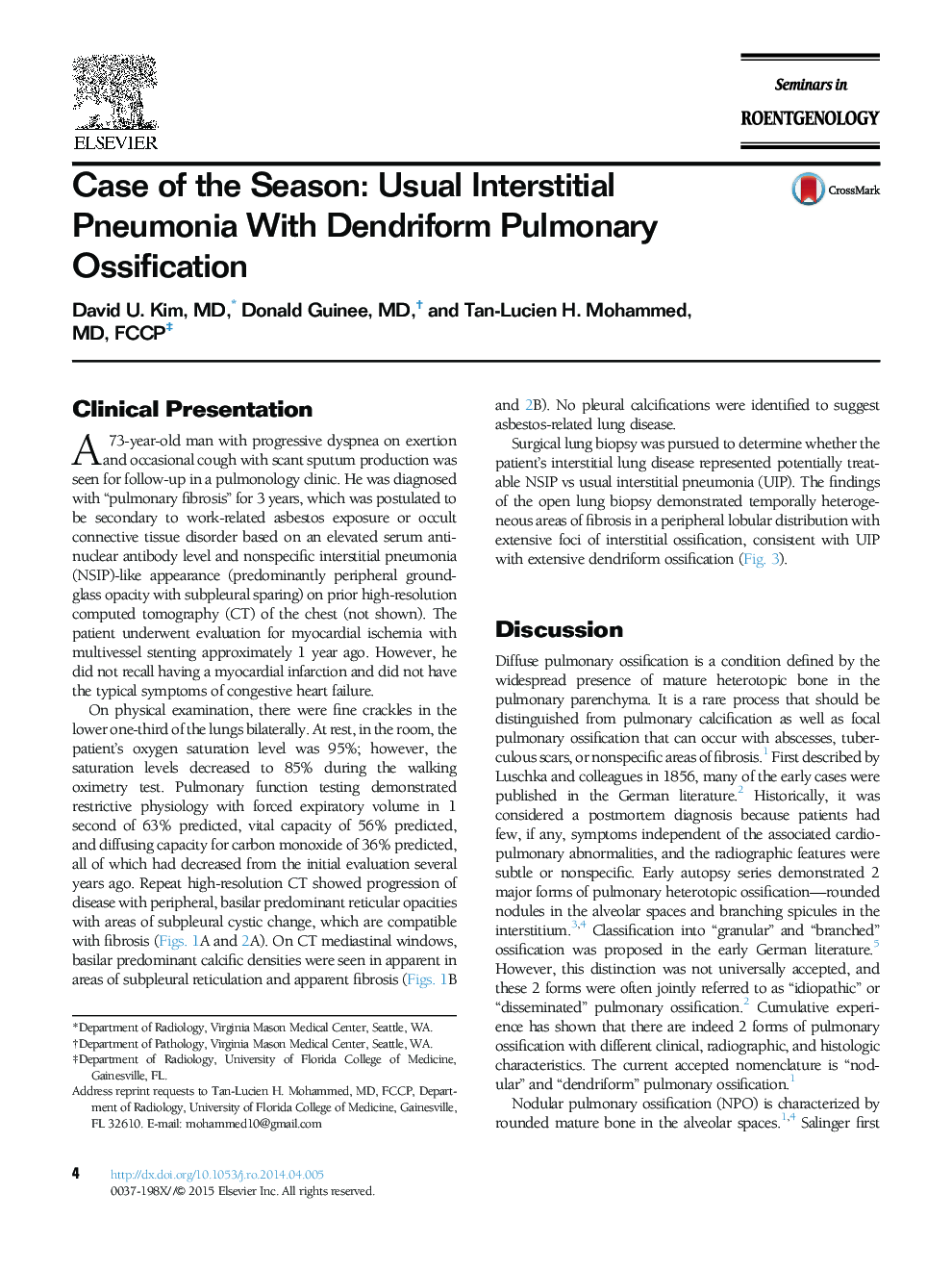 Case of the Season: Usual Interstitial Pneumonia With Dendriform Pulmonary Ossification