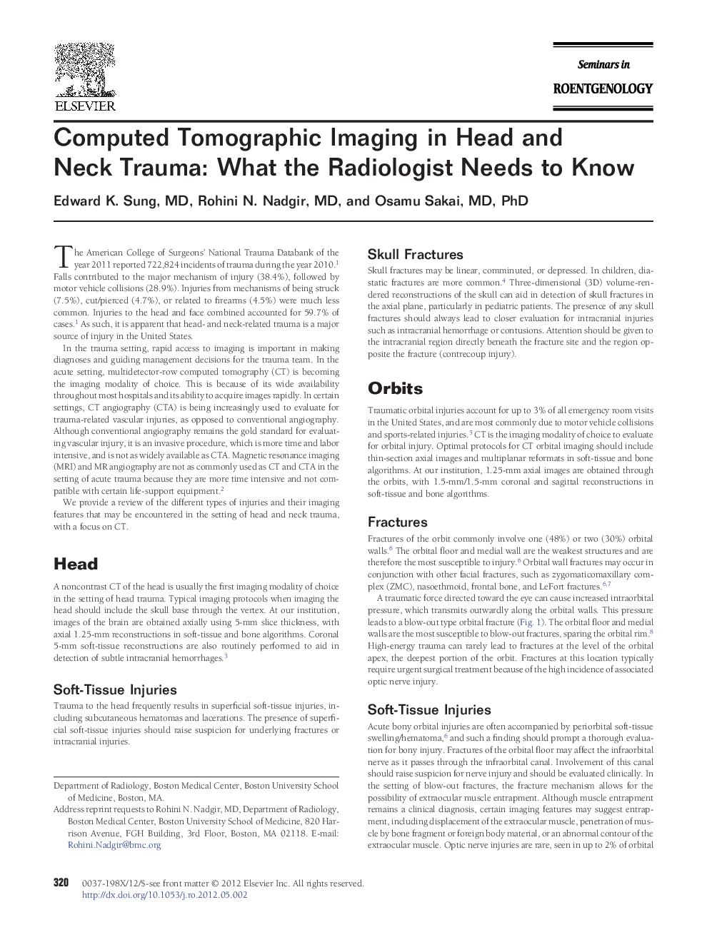 Computed Tomographic Imaging in Head and Neck Trauma: What the Radiologist Needs to Know