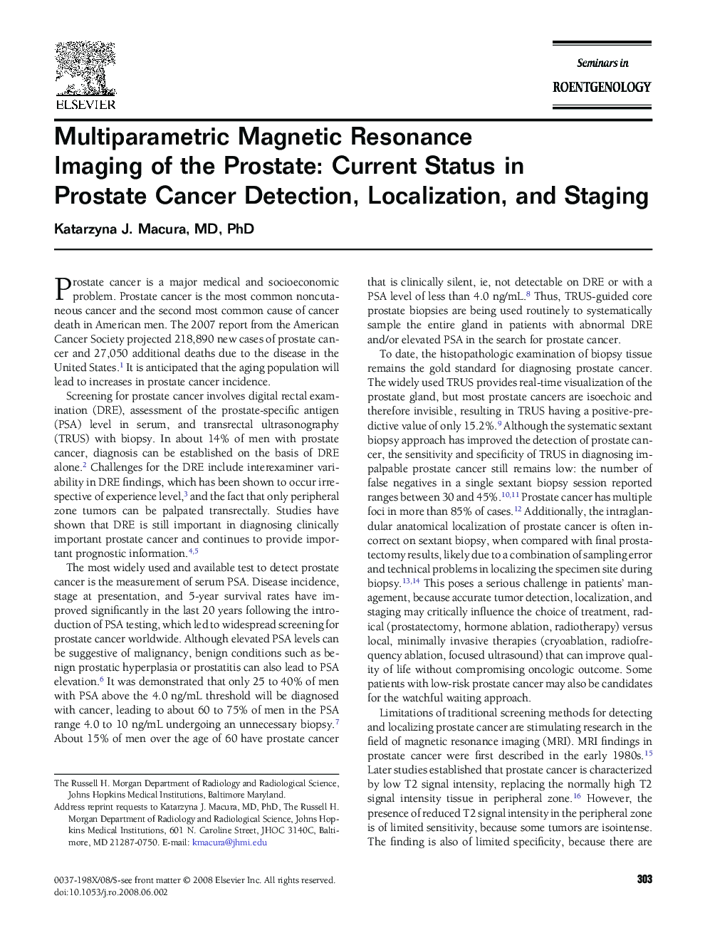 Multiparametric Magnetic Resonance Imaging of the Prostate: Current Status in Prostate Cancer Detection, Localization, and Staging