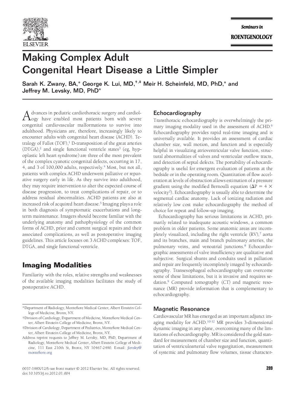 Making Complex Adult Congenital Heart Disease a Little Simpler