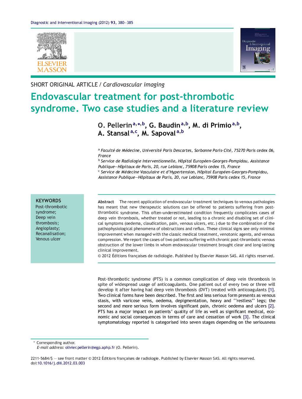 Endovascular treatment for post-thrombotic syndrome. Two case studies and a literature review