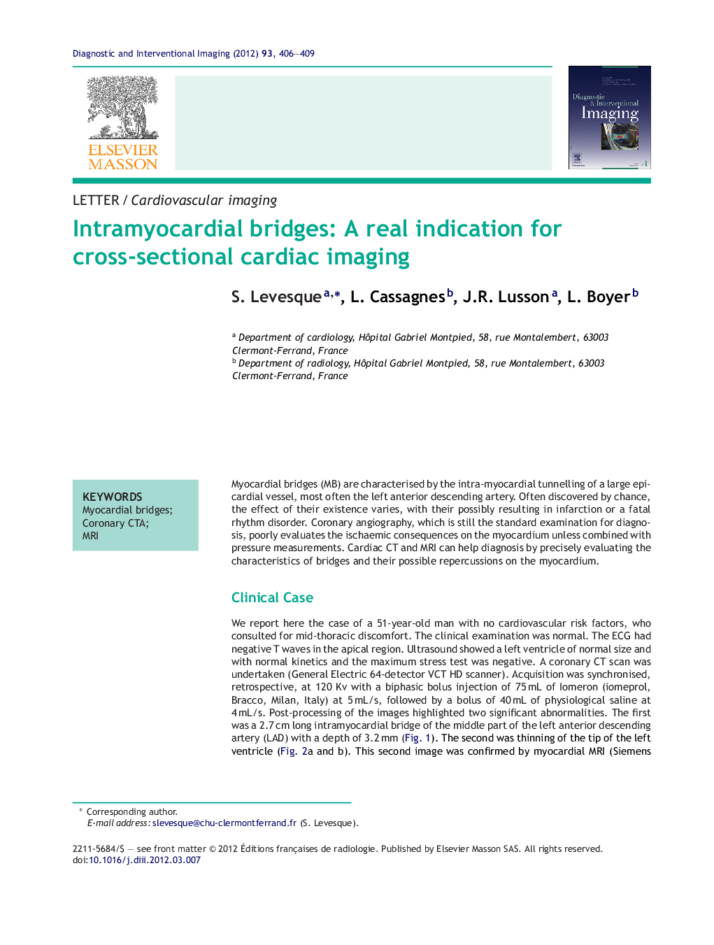 Intramyocardial bridges: A real indication for cross-sectional cardiac imaging