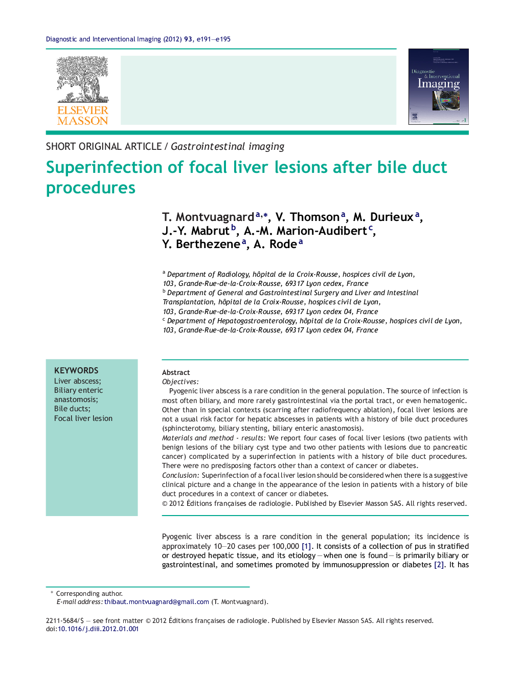 Superinfection of focal liver lesions after bile duct procedures