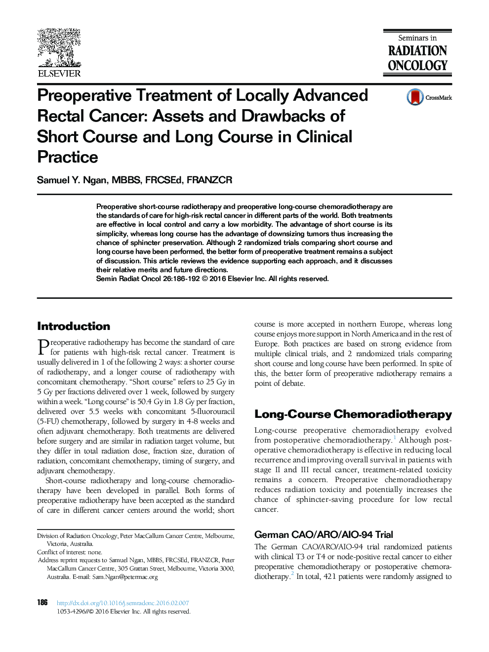 Preoperative Treatment of Locally Advanced Rectal Cancer: Assets and Drawbacks of Short Course and Long Course in Clinical Practice 