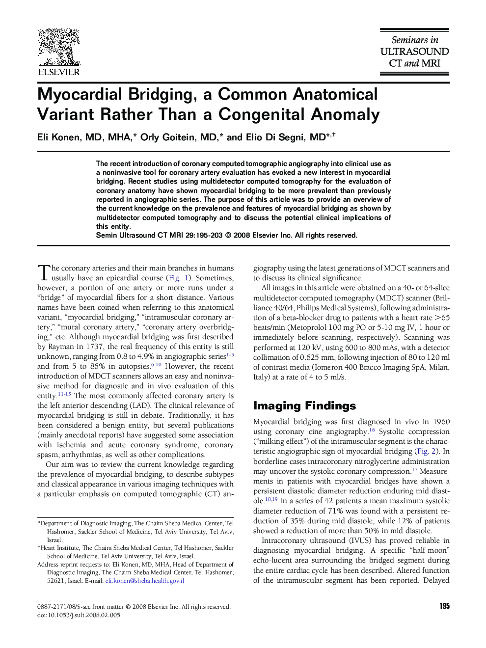Myocardial Bridging, a Common Anatomical Variant Rather Than a Congenital Anomaly