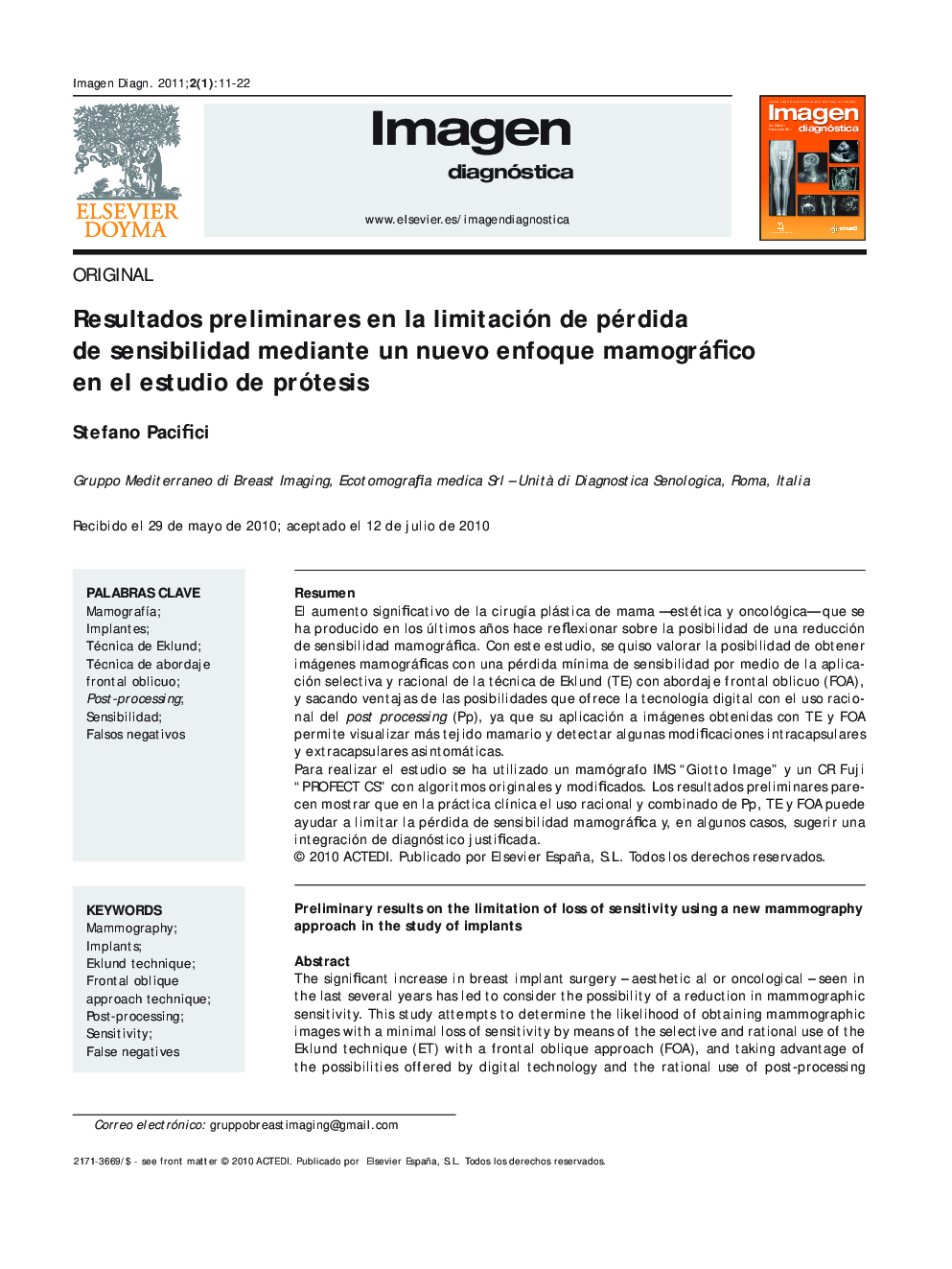 Resultados preliminares en la limitación de pérdida de sensibilidad mediante un nuevo enfoque mamográfico en el estudio de prótesis