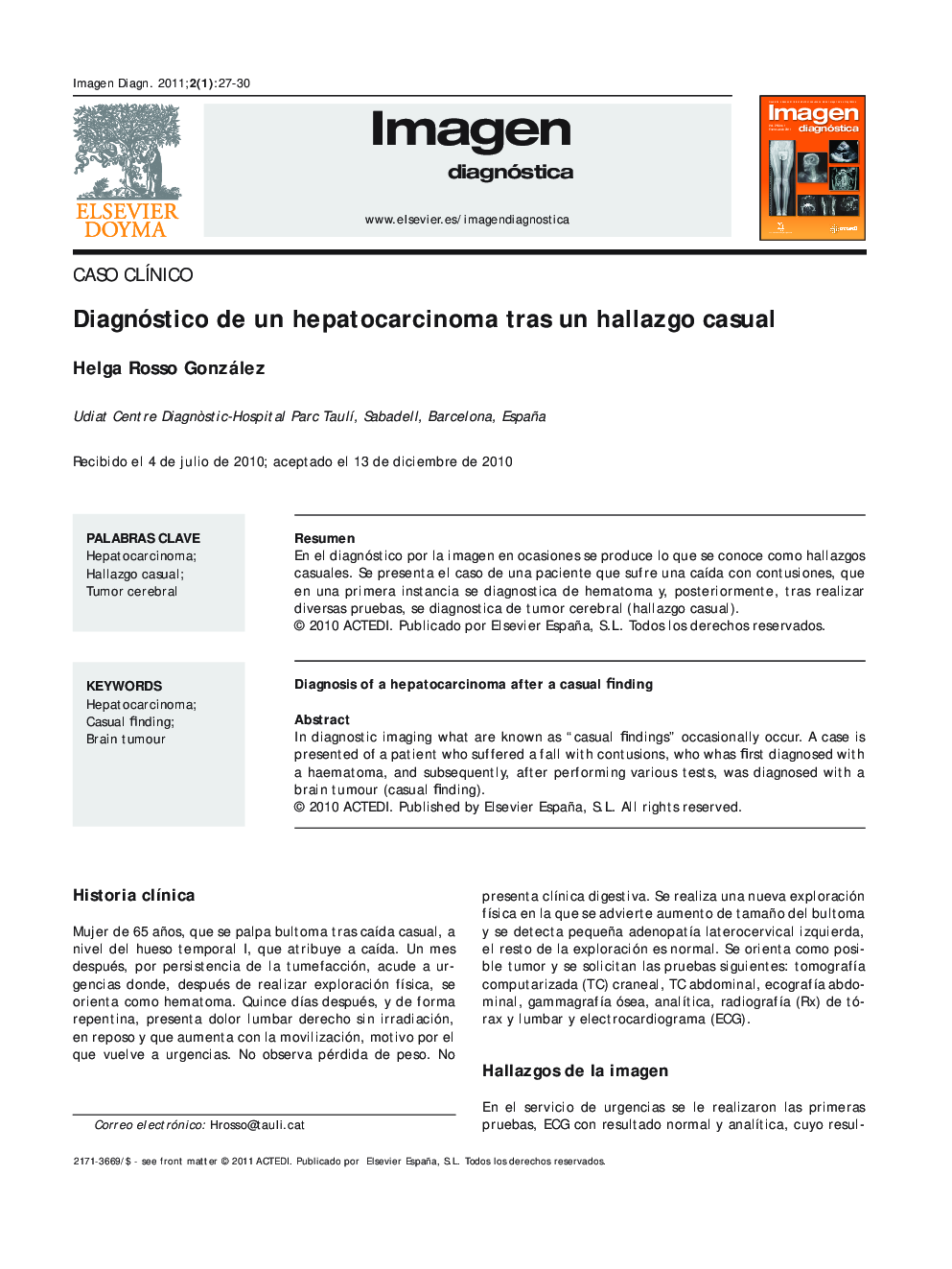 Diagnóstico de un hepatocarcinoma tras un hallazgo casual