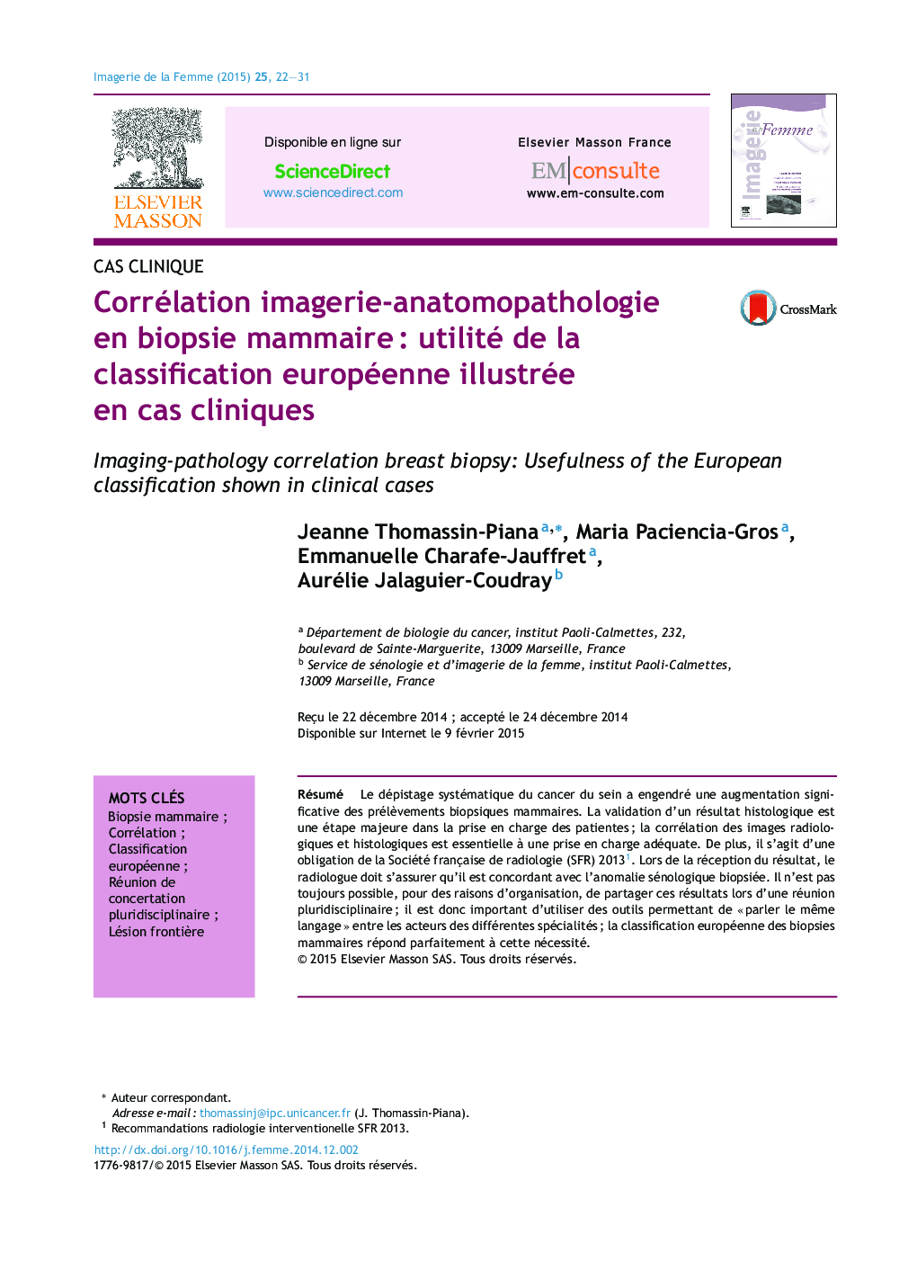 Corrélation imagerie-anatomopathologie en biopsie mammaireÂ : utilité de la classification européenne illustrée en cas cliniques