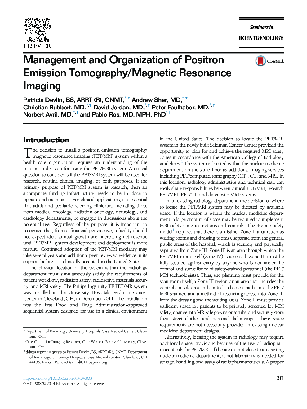 Management and Organization of Positron Emission Tomography/Magnetic Resonance Imaging