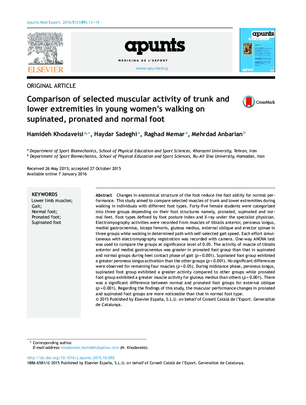 Comparison of selected muscular activity of trunk and lower extremities in young women's walking on supinated, pronated and normal foot
