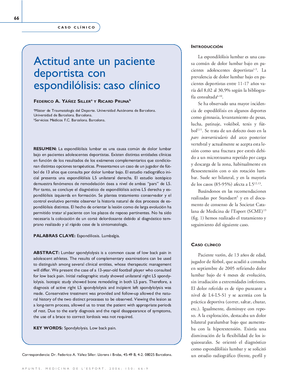 Actitud ante un paciente deportista con espondilólisis: caso clÃ­nico
