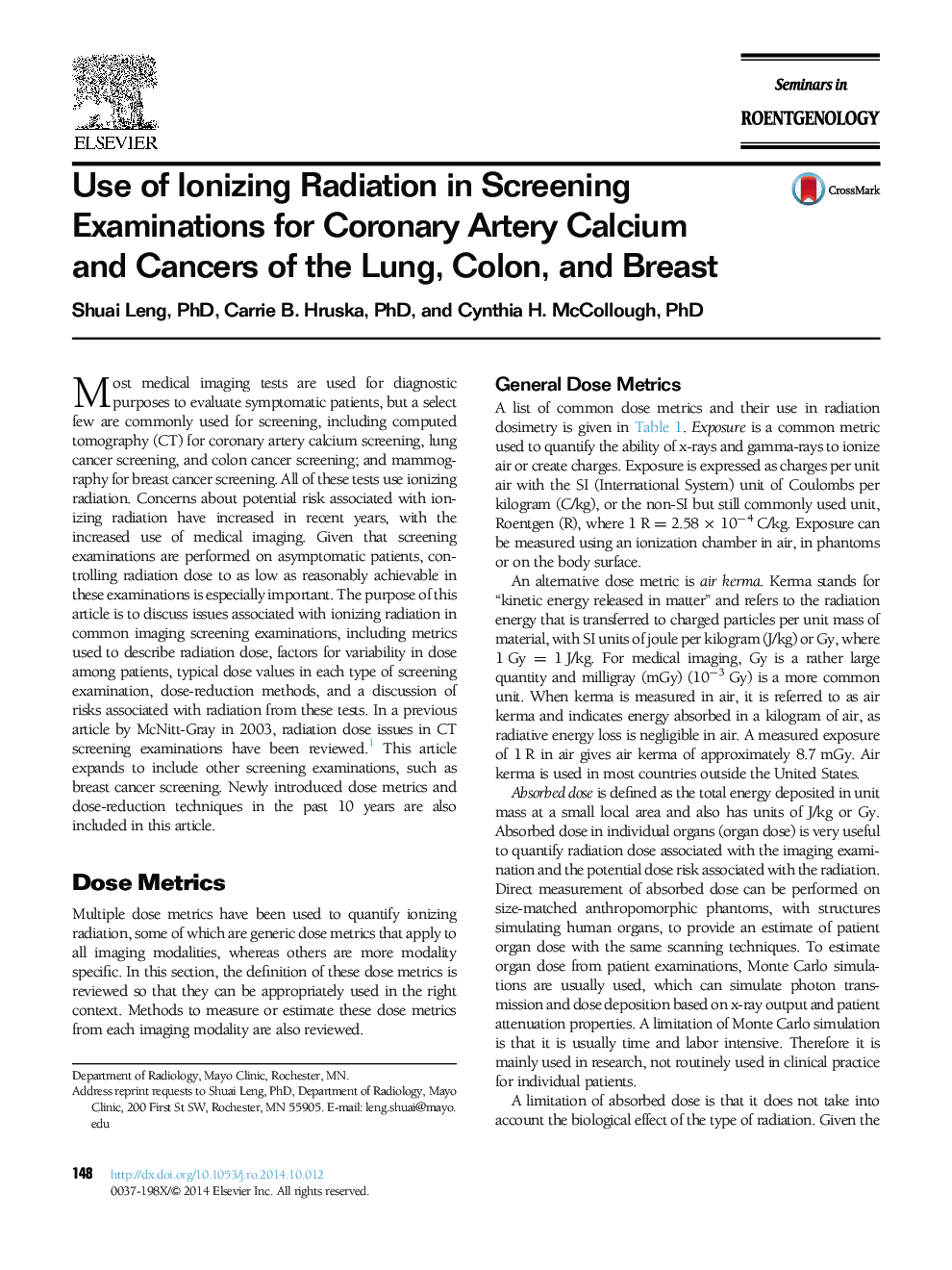 Use of Ionizing Radiation in Screening Examinations for Coronary Artery Calcium and Cancers of the Lung, Colon, and Breast