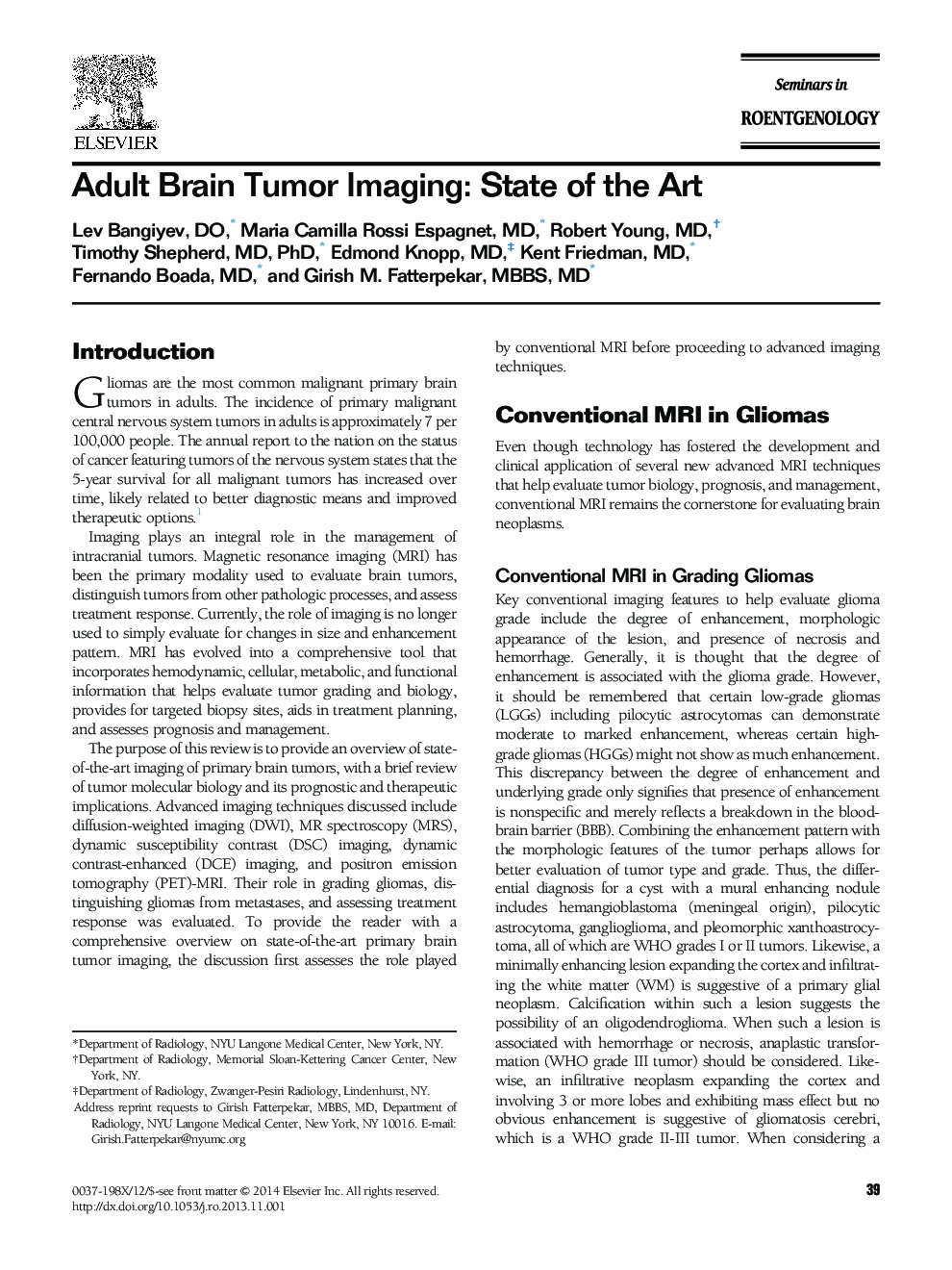 Adult Brain Tumor Imaging: State of the Art