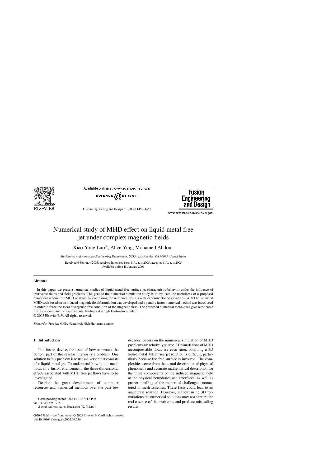 Numerical study of MHD effect on liquid metal free jet under complex magnetic fields